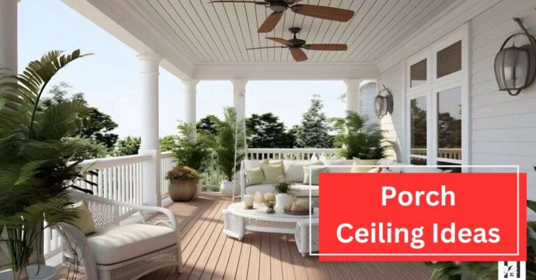 Porch Ceiling Ideas