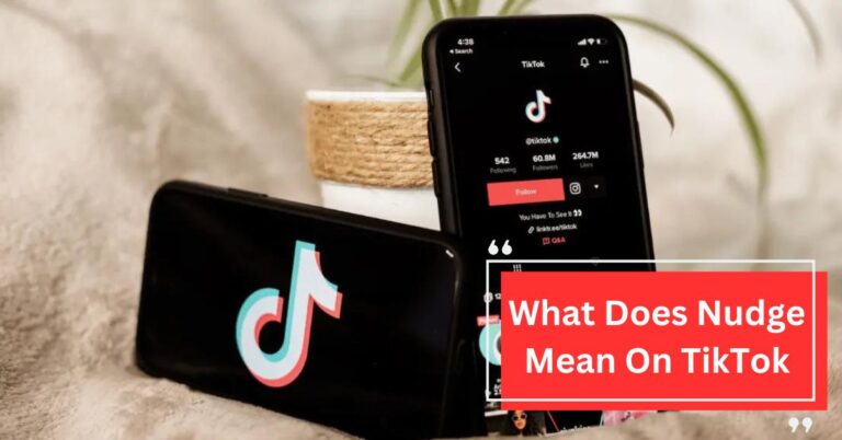 What Does Nudge Mean On TikTok