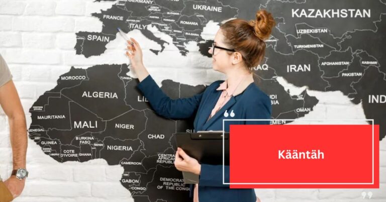 Kääntäh – Connect Globally, Understand Deeply!