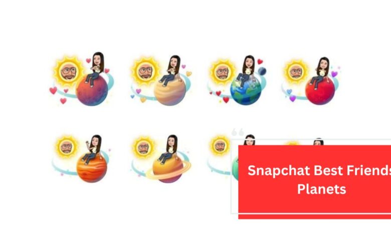 Snapchat Best Friends Planets