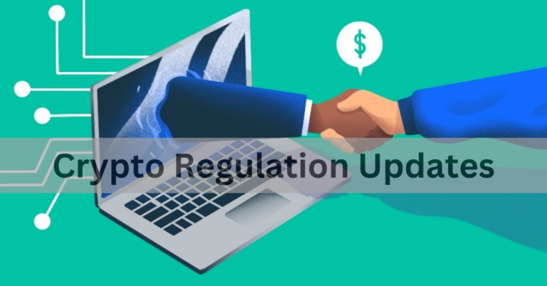 Crypto Regulation Updates