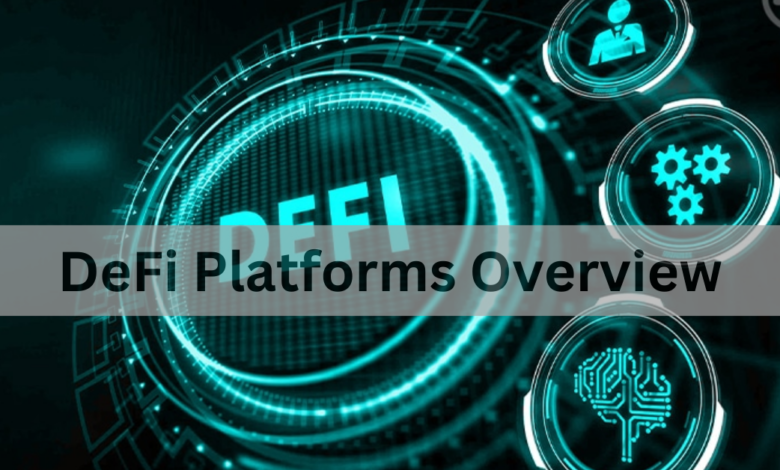 DeFi Platforms Overview