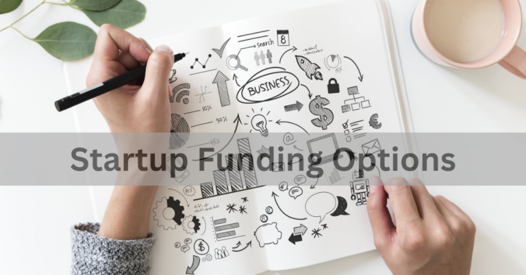 Startup Funding Options