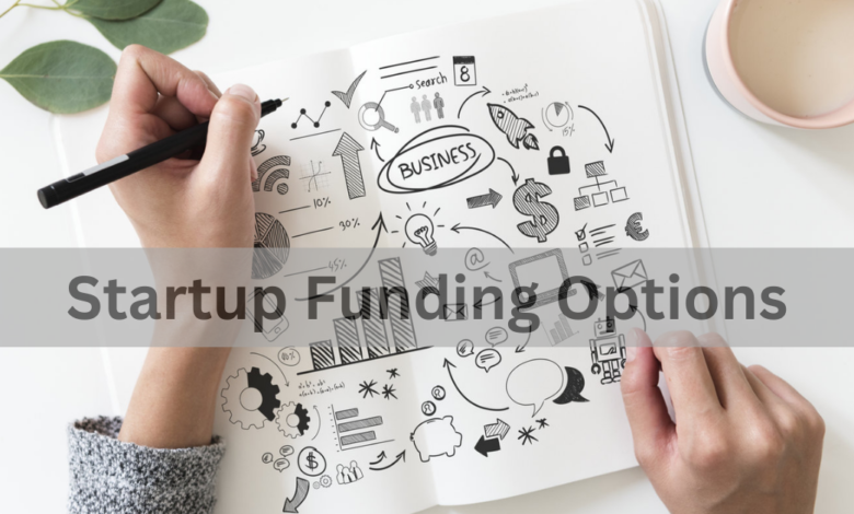 Startup Funding Options