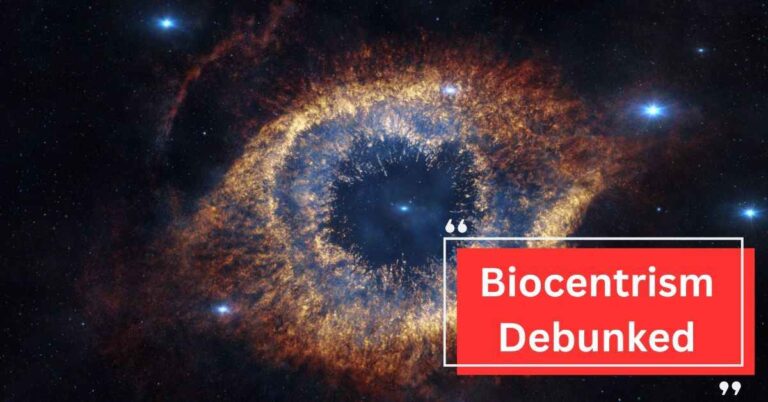 Biocentrism Debunked - Top Examples Revealed!