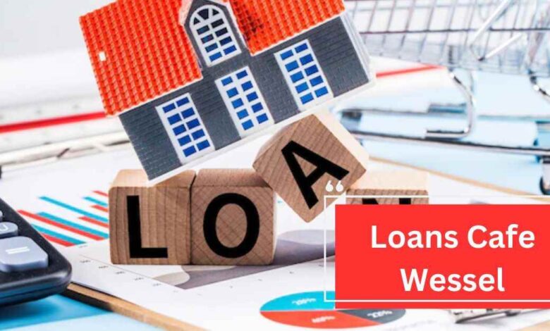 Loans Cafe Wessel – Explore Your Financial Options Today!