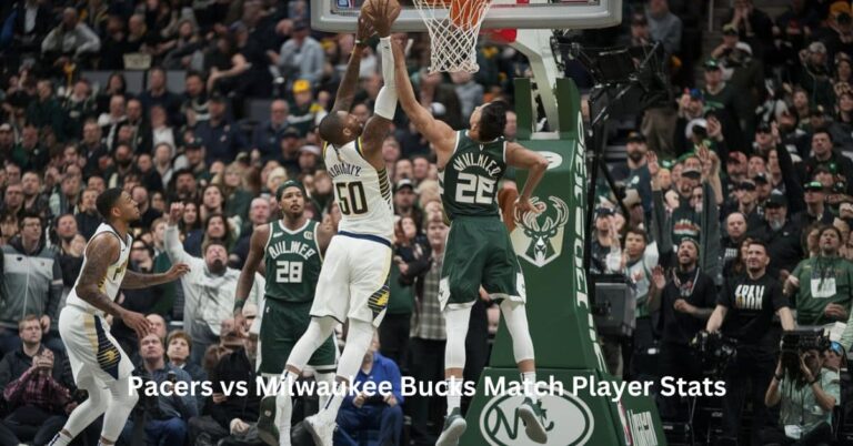 Pacers vs Milwaukee Bucks Match Player Stats