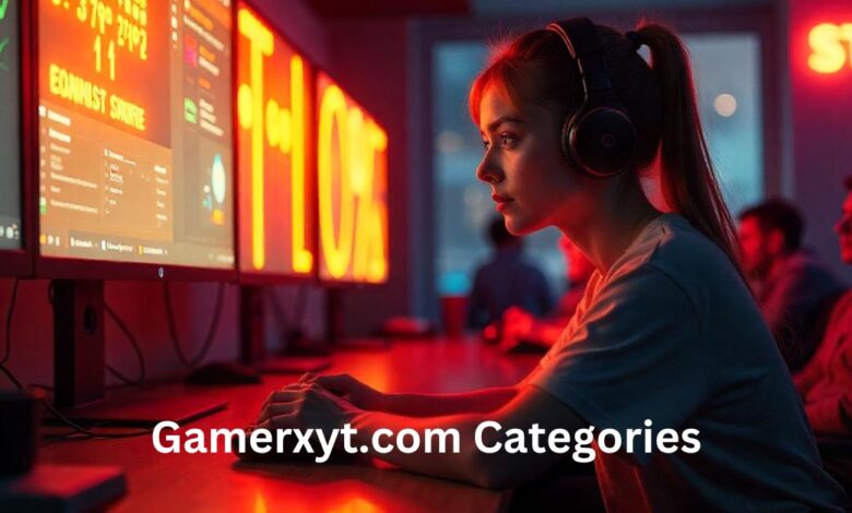 Gamerxyt.com Categories