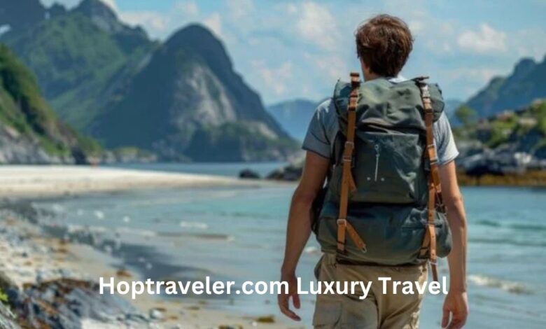 Hoptraveler.com Luxury Travel